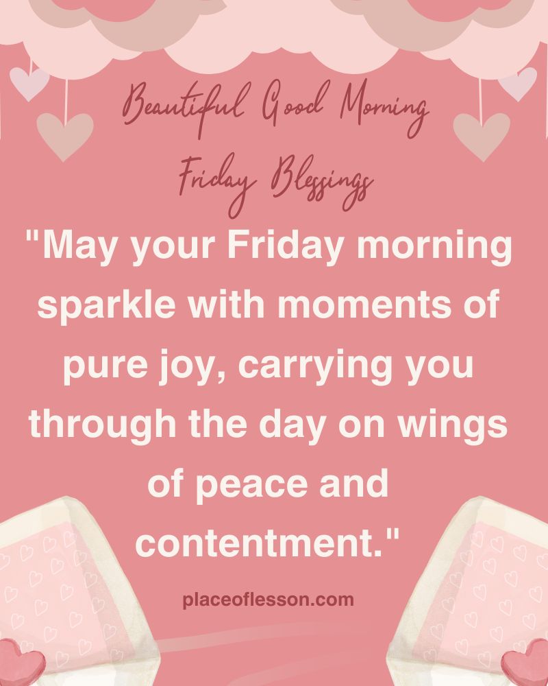 Beautiful Morning Friday Blessings