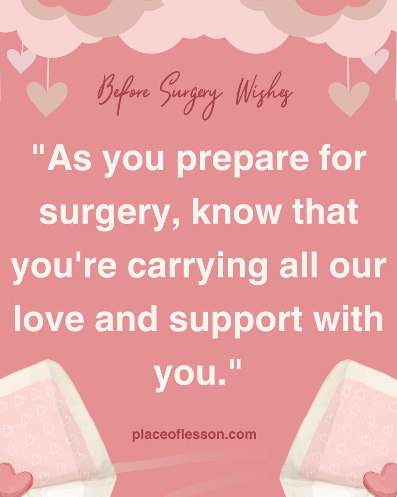 Best Pre-surgery Messages to Share