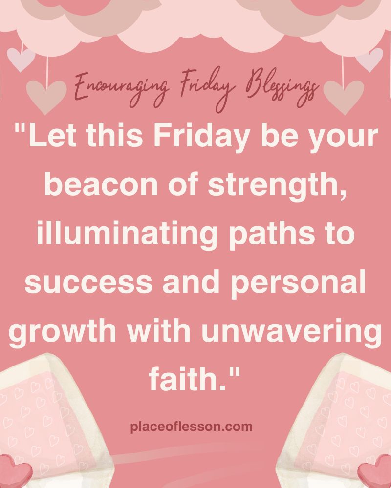 Encouraging Friday Blessings