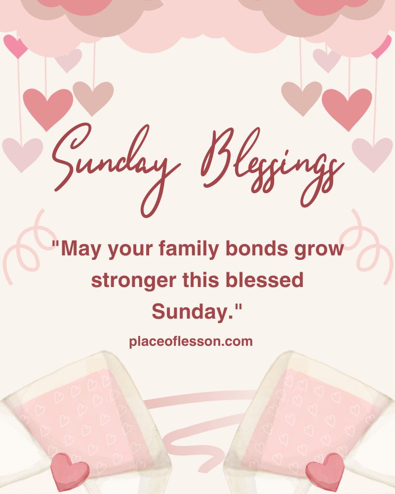 Family-Focused Sunday Blessings