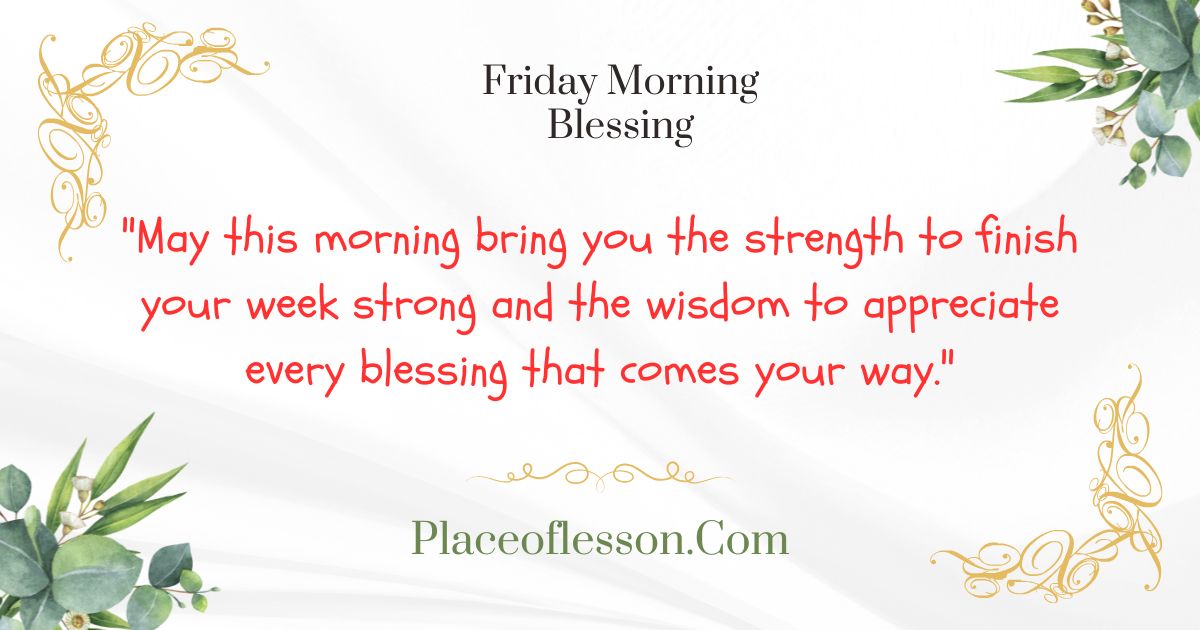 Friday Morning Blessing