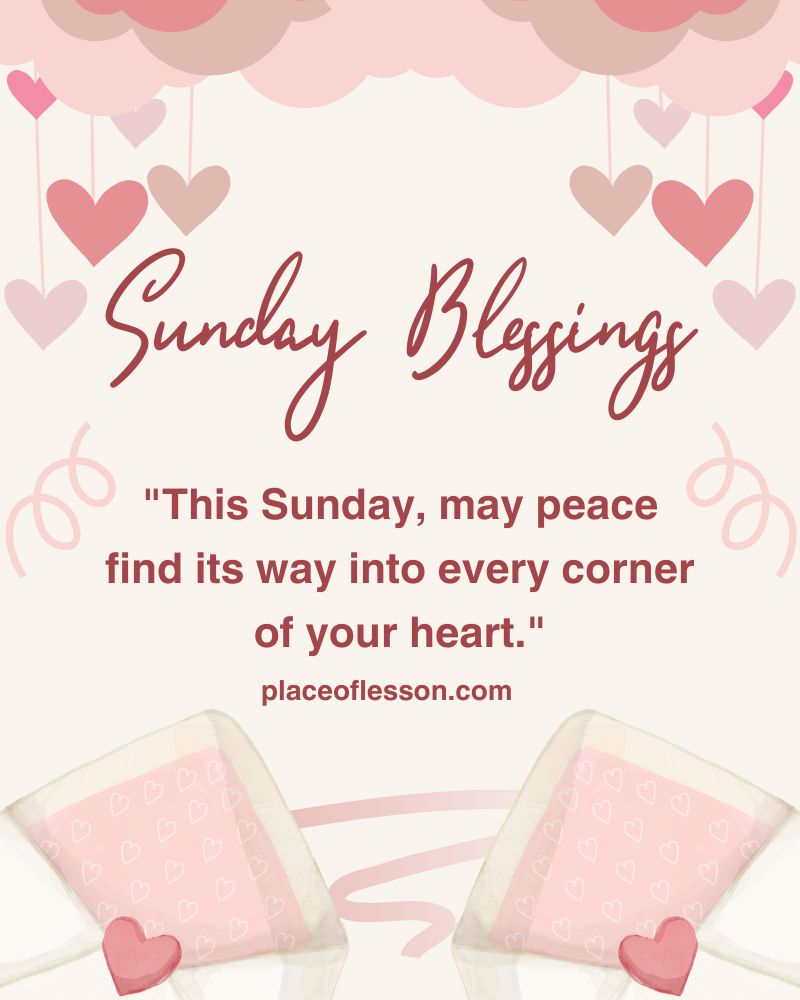 Heart-Touching Sunday Blessing Quotes