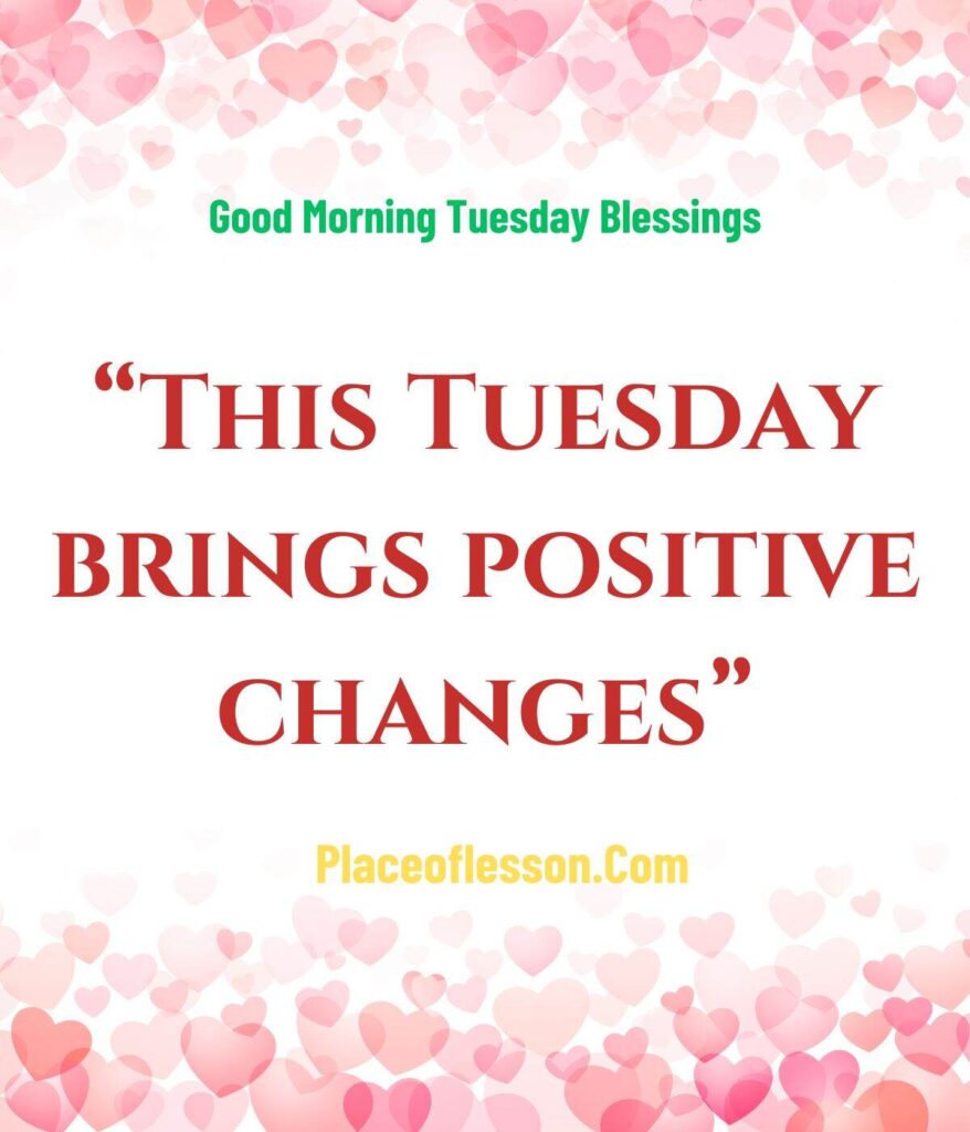 Inspirational Tuesday Morning Blessings