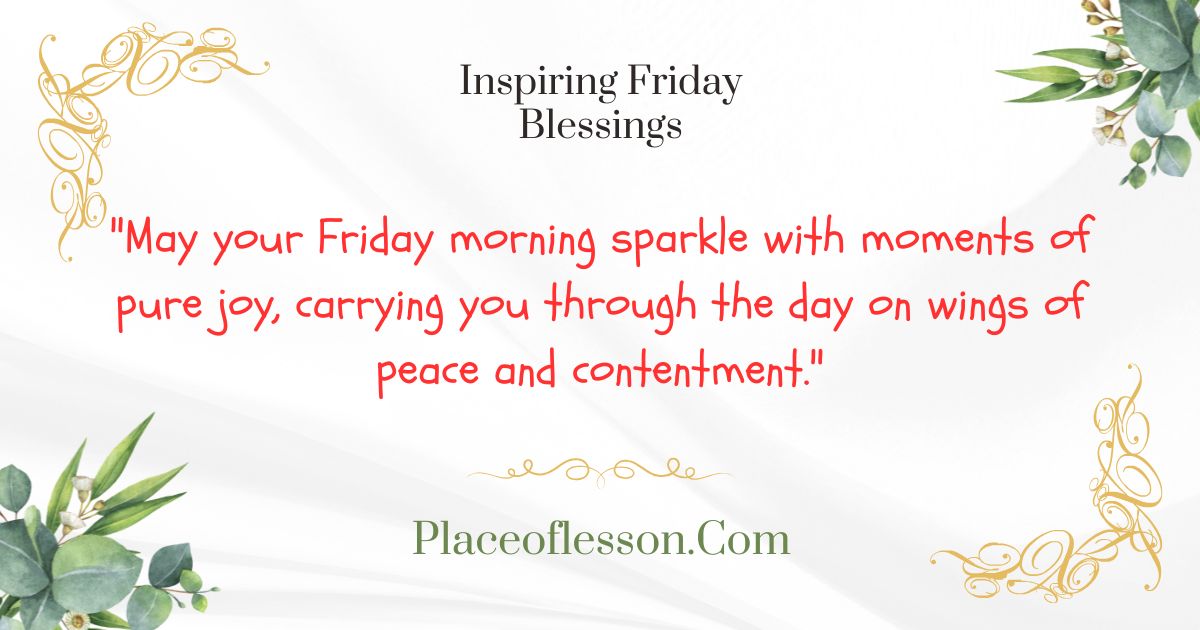 Inspiring Friday Blessings