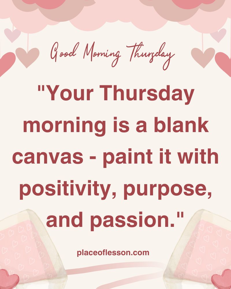 Inspiring Good Morning Thursday Quotes