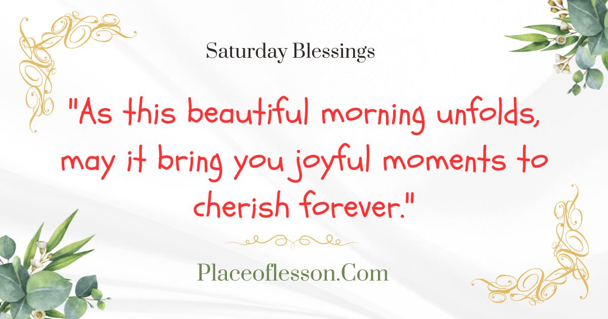 Saturday Blessings Quotes, Prayers