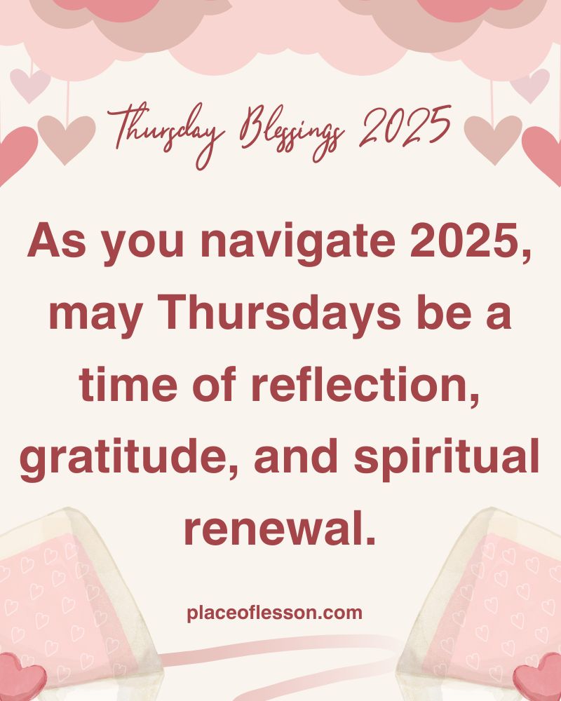 Thursday Blessings 2025