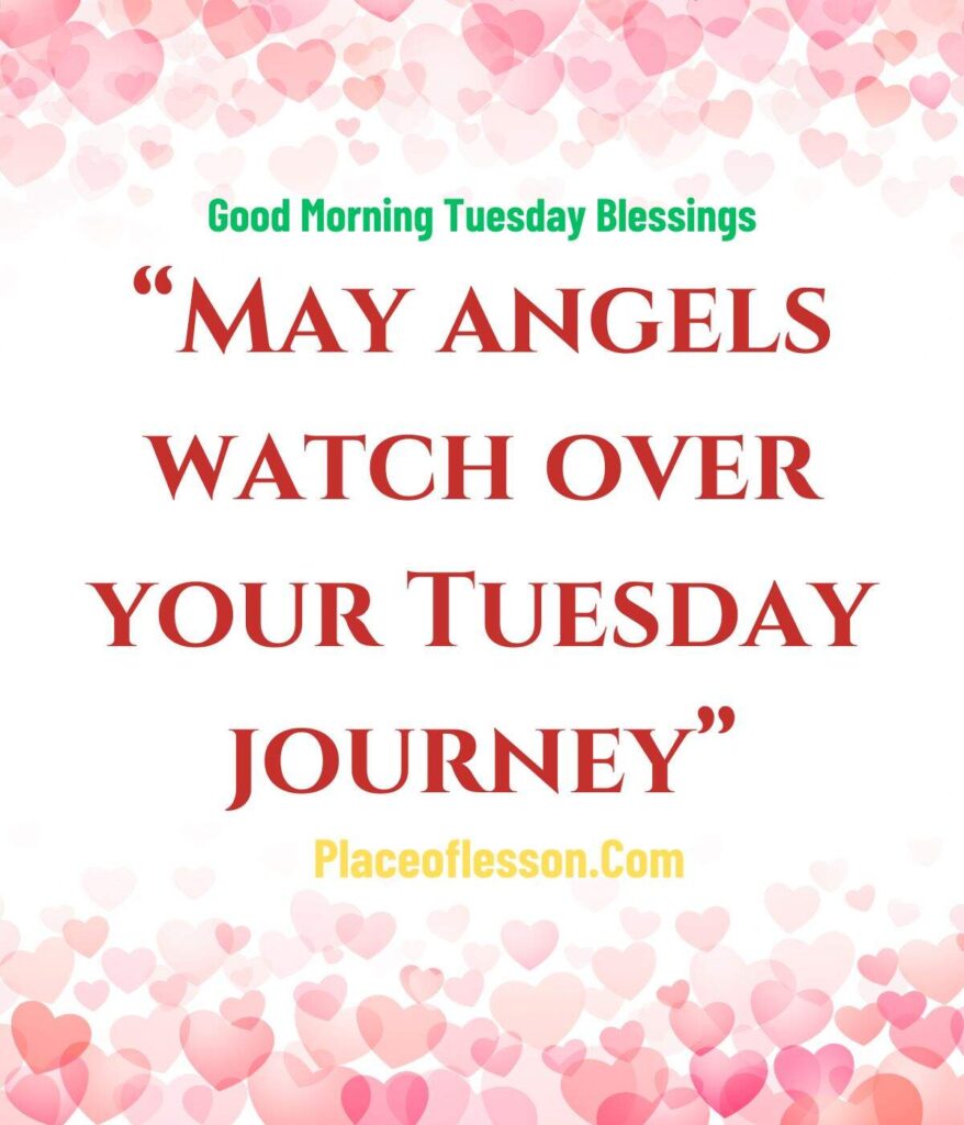 Tuesday Morning Blessings and Prayers