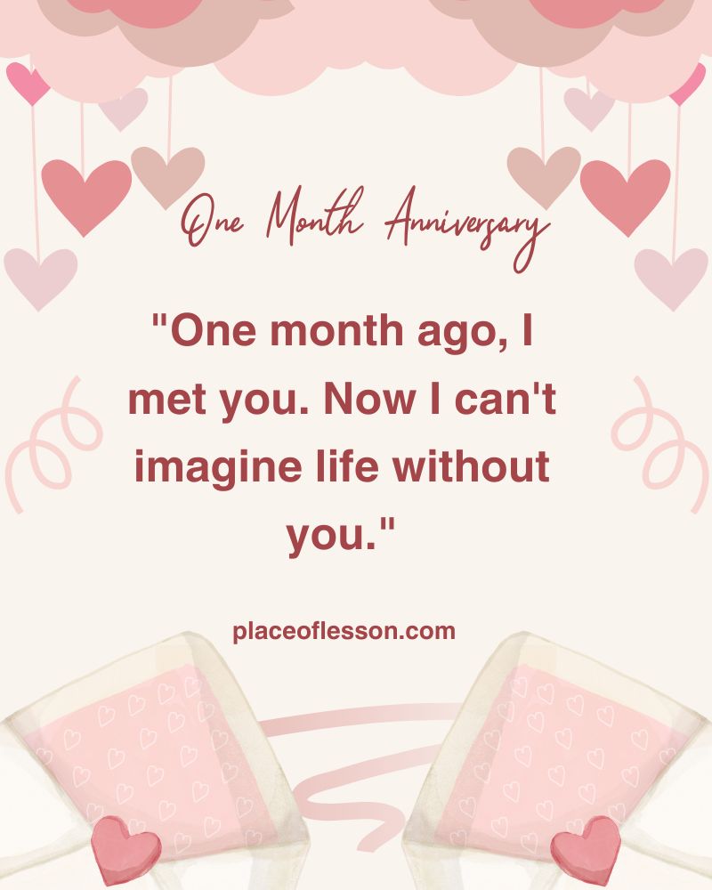 Ways to Deliver Your One Month Anniversary Wishes