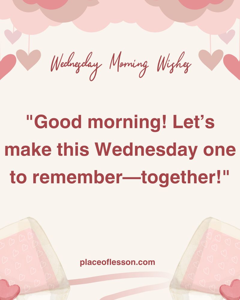 Wednesday Morning Greetings for Friends