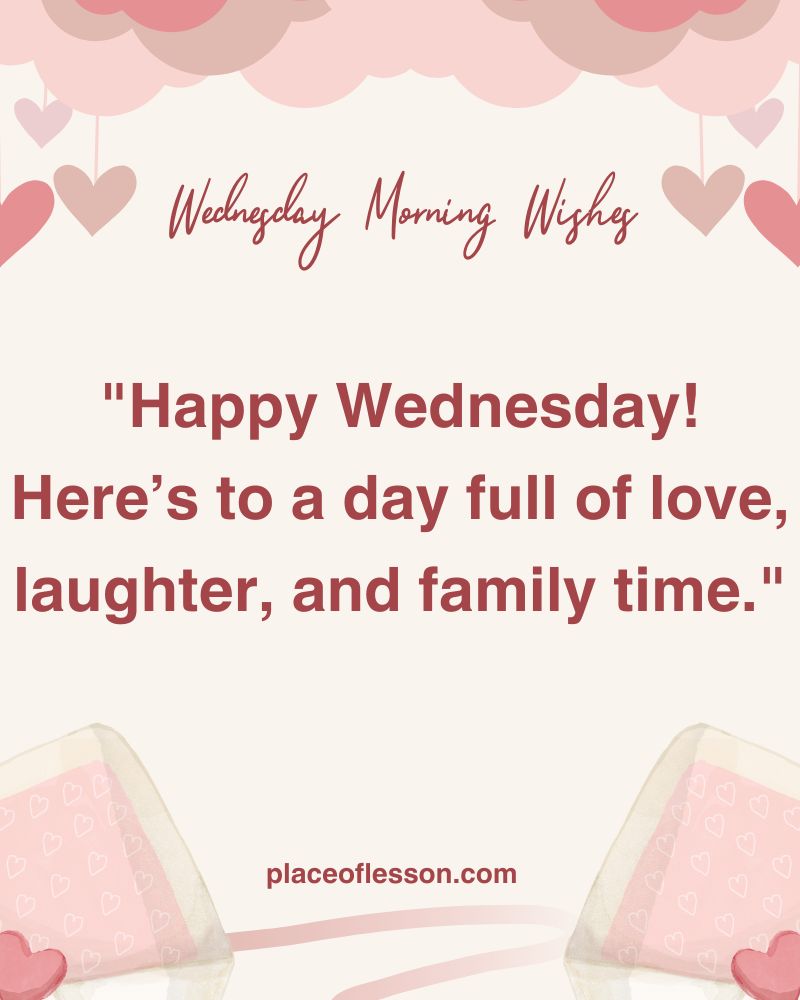 Wednesday Morning Greetings to the Family