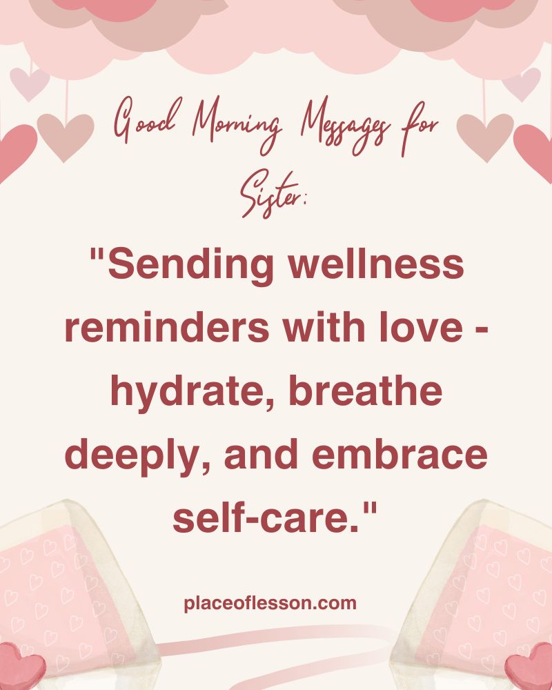 Wellness Morning Messages for Sister's Health