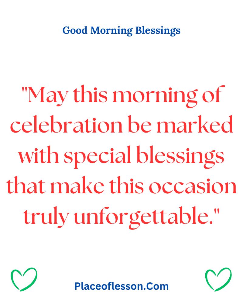 Morning Blessings for Special Occasions