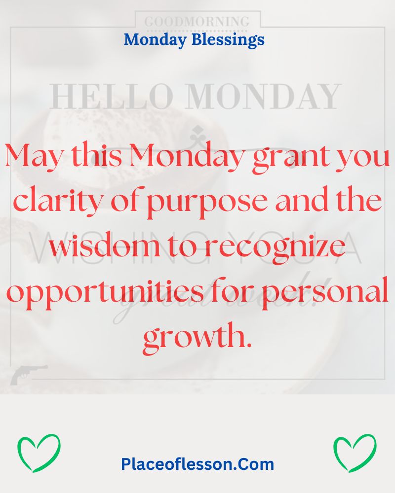 Personal Growth Monday Blessings