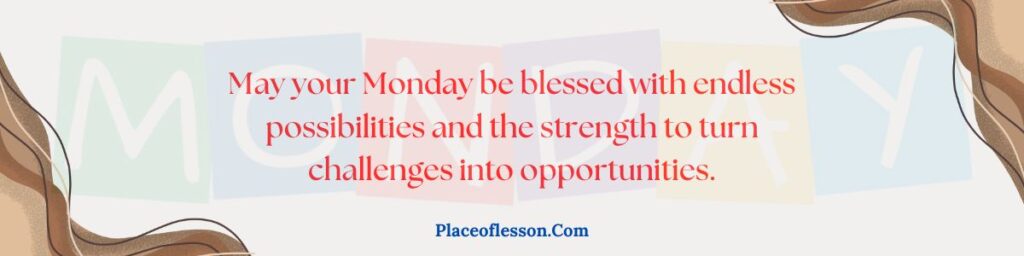 Positive Monday Blessing