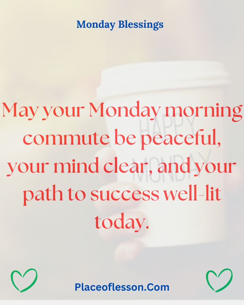 Practical Monday Blessings for Daily Life